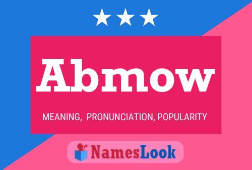 Abmow Name Poster