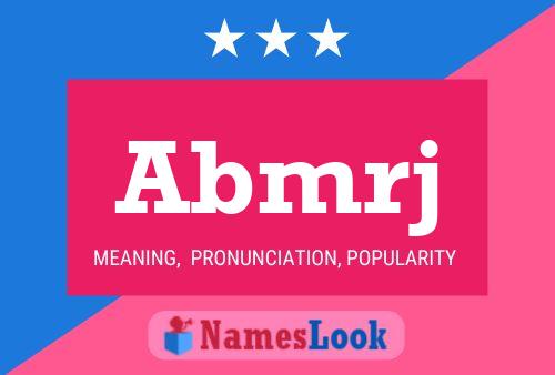 Abmrj Name Poster