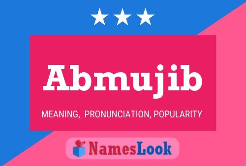 Abmujib Name Poster