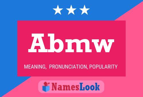 Abmw Name Poster