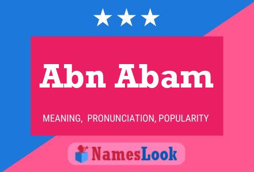 Abn Abam Name Poster