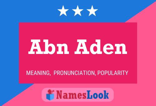 Abn Aden Name Poster