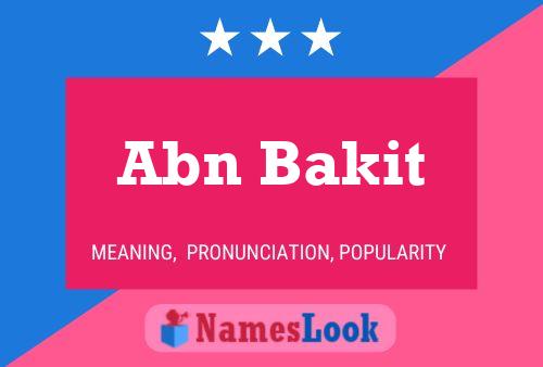 Abn Bakit Name Poster