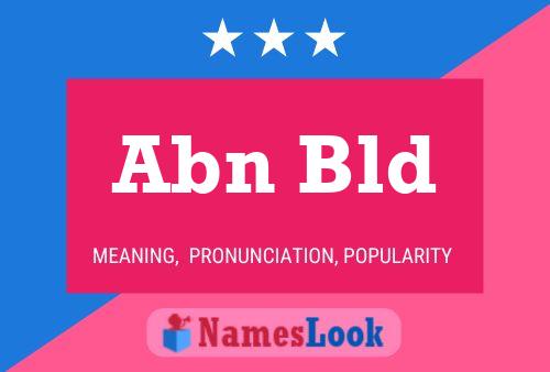 Abn Bld Name Poster