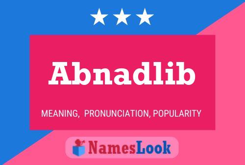 Abnadlib Name Poster