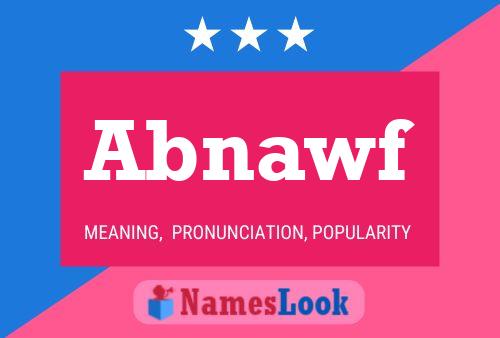 Abnawf Name Poster