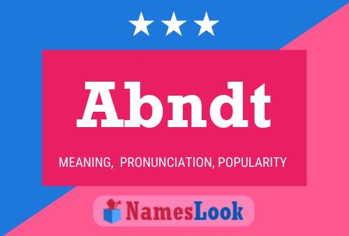 Abndt Name Poster