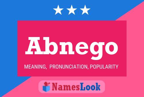 Abnego Name Poster