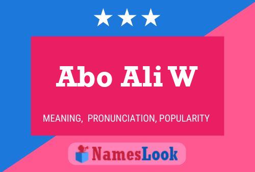 Abo Ali W Name Poster