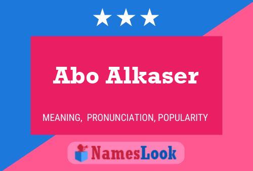 Abo Alkaser Name Poster