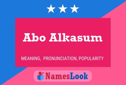 Abo Alkasum Name Poster