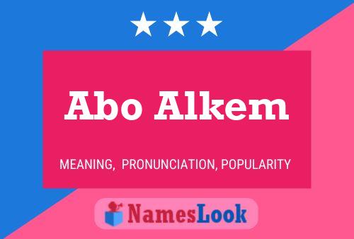 Abo Alkem Name Poster