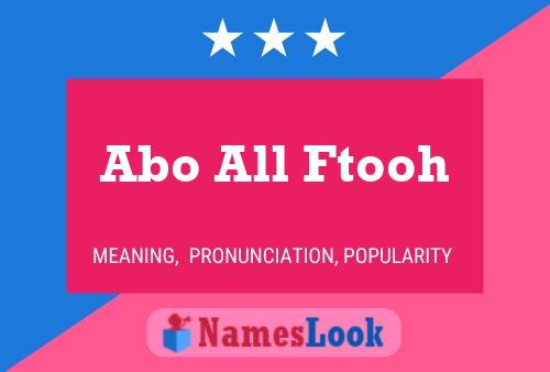 Abo All Ftooh Name Poster