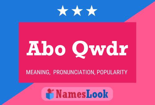 Abo Qwdr Name Poster