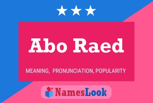 Abo Raed Name Poster