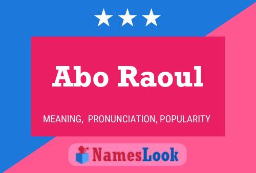 Abo Raoul Name Poster