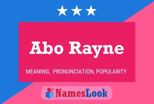 Abo Rayne Name Poster