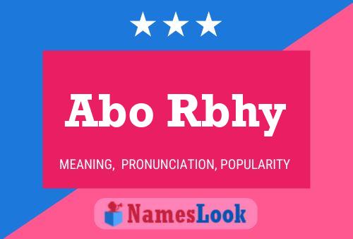 Abo Rbhy Name Poster