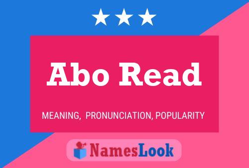 Abo Read Name Poster