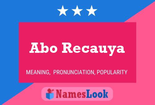 Abo Recauya Name Poster