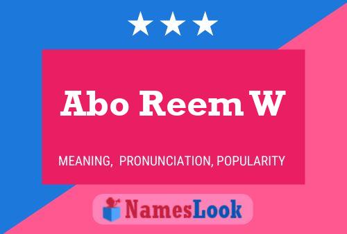 Abo Reem W Name Poster