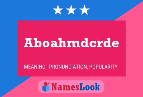 Aboahmdcrde Name Poster