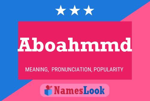 Aboahmmd Name Poster