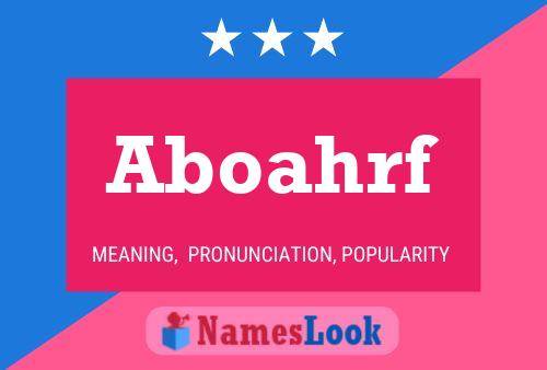 Aboahrf Name Poster