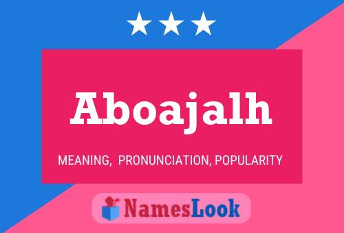 Aboajalh Name Poster