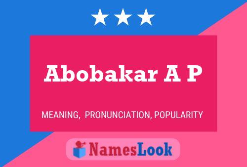 Abobakar A P Name Poster