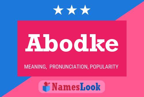 Abodke Name Poster