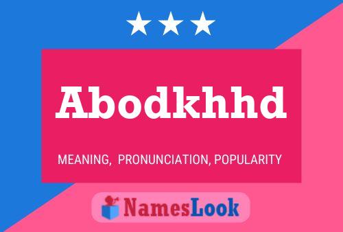 Abodkhhd Name Poster