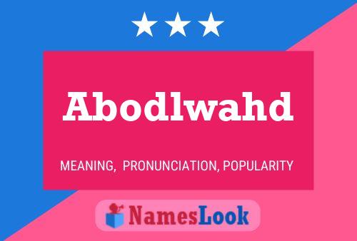 Abodlwahd Name Poster