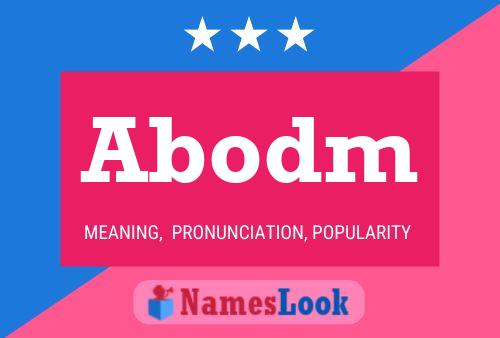 Abodm Name Poster