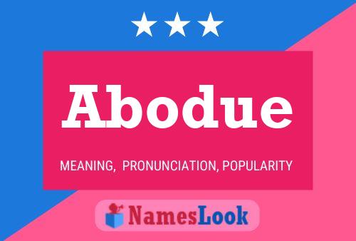 Abodue Name Poster