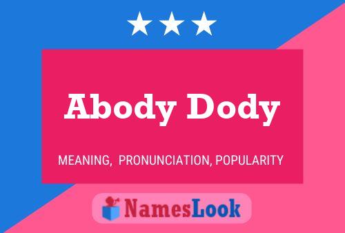 Abody Dody Name Poster