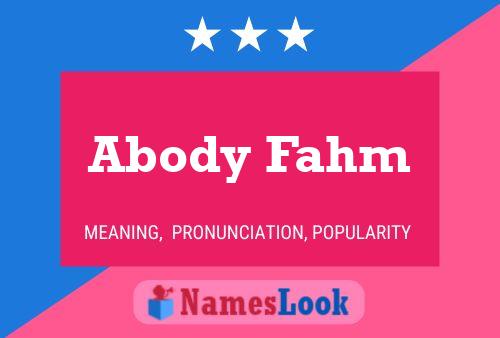 Abody Fahm Name Poster