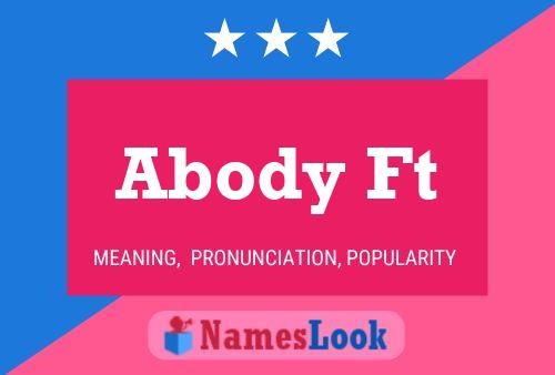 Abody Ft Name Poster