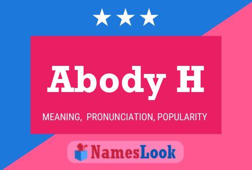 Abody H Name Poster