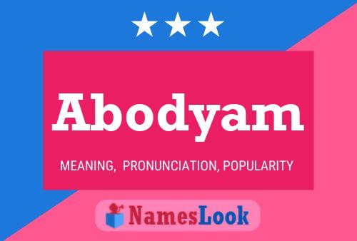 Abodyam Name Poster