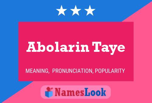 Abolarin Taye Name Poster