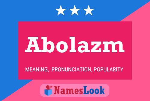 Abolazm Name Poster