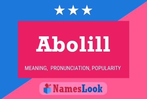 Abolill Name Poster