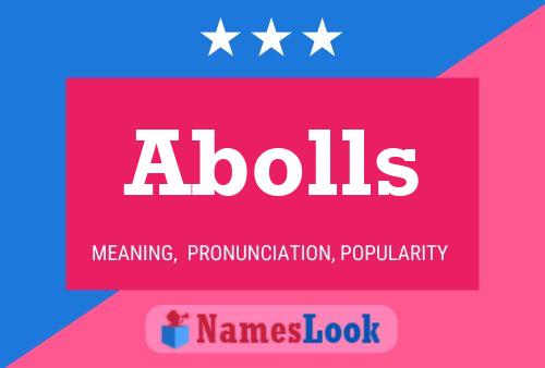 Abolls Name Poster