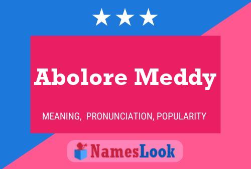 Abolore Meddy Name Poster