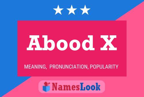 Abood X Name Poster