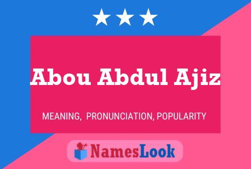 Abou Abdul Ajiz Name Poster