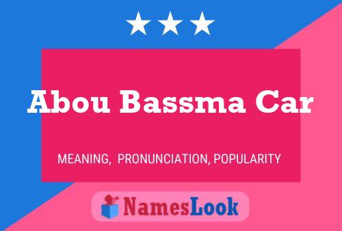 Abou Bassma Car Name Poster