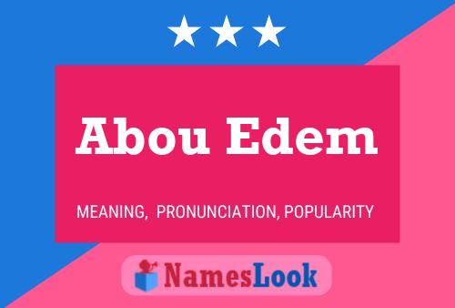 Abou Edem Name Poster