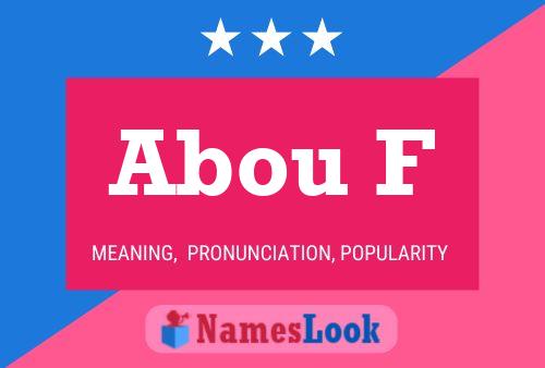 Abou F Name Poster